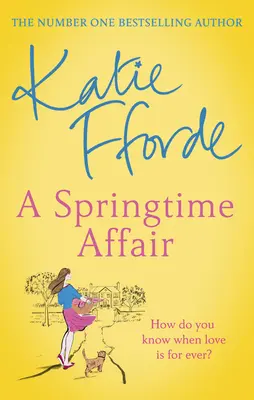 Springtime Affair - De la autorul de bestseller nr. 1 de ficțiune care ridică sentimentele de bine - Springtime Affair - From the #1 bestselling author of uplifting feel-good fiction