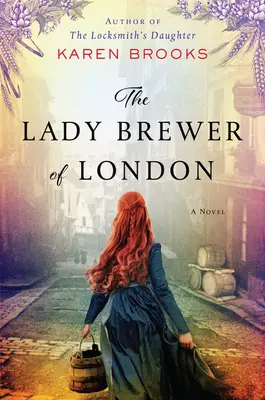 Lady Brewer din Londra - The Lady Brewer of London
