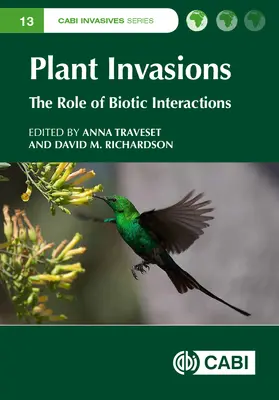 Invaziile de plante: Rolul interacțiunilor biotice - Plant Invasions: The Role of Biotic Interactions