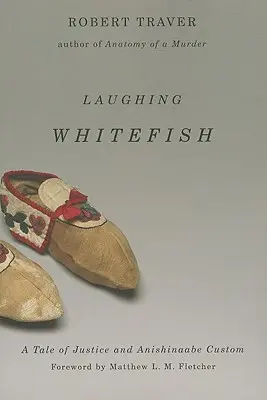Peștele alb care râde - Laughing Whitefish