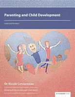 Parenting și dezvoltarea copilului: Probleme și răspunsuri - Parenting and Child Development: Issues and Answers