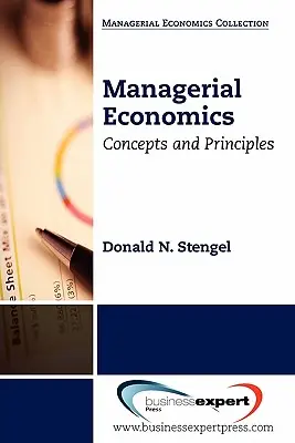 Economia managerială: Concepte și principii - Managerial Economics: Concepts and Principles