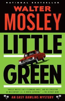Little Green: Un mister Easy Rawlins - Little Green: An Easy Rawlins Mystery