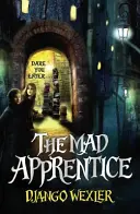 Ucenicul nebun - Mad Apprentice