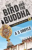 Pasărea și Buddha - Un roman înainte de Watson - Cartea a doua - The Bird and the Buddha - A Before Watson Novel - Book Two