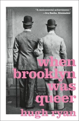 Când Brooklyn era gay: o istorie - When Brooklyn Was Queer: A History