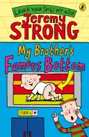 Faimosul fund al fratelui meu - My Brother's Famous Bottom