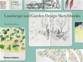 Caiete de schițe pentru proiectarea peisajelor și a grădinilor - Landscape and Garden Design Sketchbooks