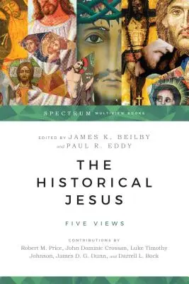 Isus istoric: Cinci opinii - The Historical Jesus: Five Views
