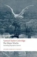 Samuel Taylor Coleridge: Operele principale - Samuel Taylor Coleridge: The Major Works