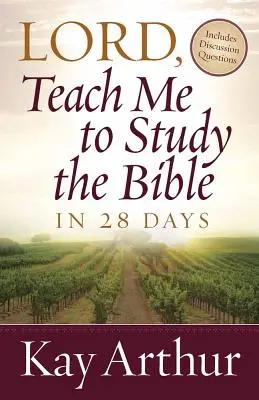 Doamne, învață-mă să studiez Biblia în 28 de zile - Lord, Teach Me to Study the Bible in 28 Days