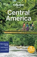 Lonely Planet America Centrală 10 - Lonely Planet Central America 10