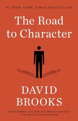 Drumul către caracter - The Road to Character