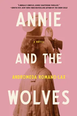 Annie și lupii - Annie and the Wolves
