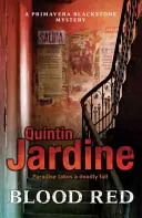 Blood Red (Primavera Blackstone series, Book 2) - Crima și înșelăciunea abundă în acest mister palpitant - Blood Red (Primavera Blackstone series, Book 2) - Murder and deceit abound in this thrilling mystery