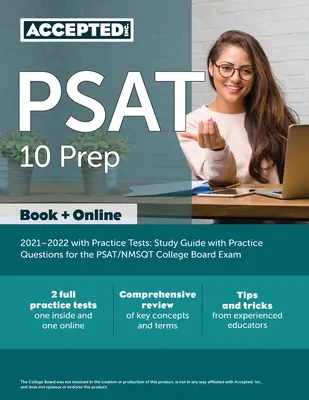 PSAT 10 Pregătire 2021-2022 cu teste practice: Ghid de studiu cu întrebări practice pentru examenul PSAT/NMSQT College Board - PSAT 10 Prep 2021-2022 with Practice Tests: Study Guide with Practice Questions for the PSAT/NMSQT College Board Exam