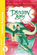 Dragon Boy (Scară de lectură, nivelul 3) - Dragon Boy (Reading Ladder Level 3)