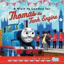 Vizită la Londra pentru Thomas the Tank Engine - Visit to London for Thomas the Tank Engine
