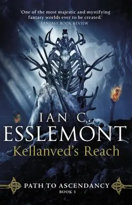 Kellanved's Reach - Calea către ascensiune Cartea 3 - Kellanved's Reach - Path to Ascendancy Book 3
