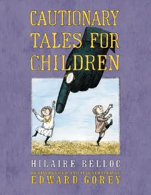 Povești de precauție pentru copii - Cautionary Tales for Children