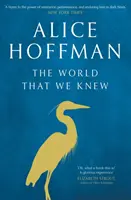 Lumea pe care o știam - World That We Knew