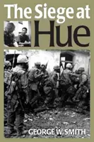 Asediu la Hue - Siege at Hue