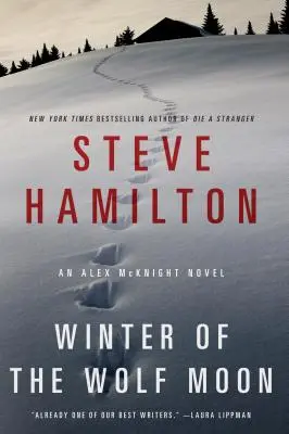 Winter of the Wolf Moon: Un mister Alex McKnight - Winter of the Wolf Moon: An Alex McKnight Mystery