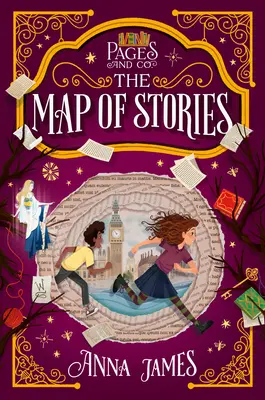 Pages & Co: Harta poveștilor: The Map of Stories - Pages & Co.: The Map of Stories