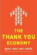 Economia mulțumirii - The Thank You Economy