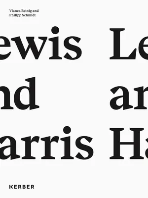 Vianca Reinig & Philipp Schmidt: Lewis și Harris - Vianca Reinig & Philipp Schmidt: Lewis and Harris