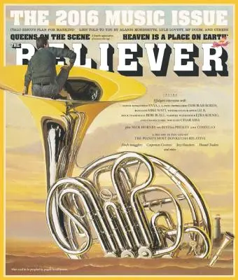 The Believer, numărul 114 - The Believer, Issue 114