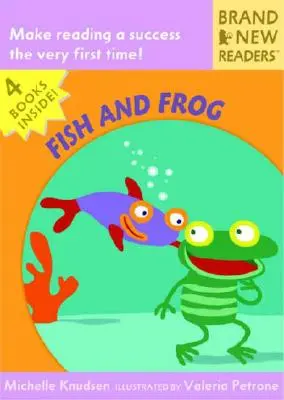 Pește și broască: Cititori noi - Fish and Frog: Brand New Readers