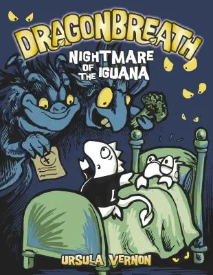 Dragonbreath #8: Coșmarul Iguanei - Dragonbreath #8: Nightmare of the Iguana
