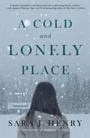 Un loc rece și singuratic - A Cold and Lonely Place