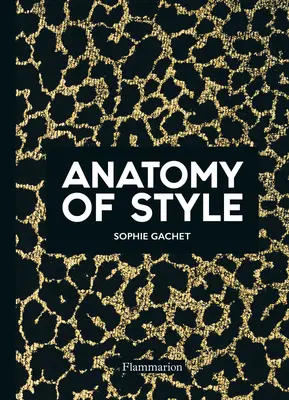 Anatomia stilului - Anatomy of Style