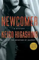 Newcomer: Un mister - Newcomer: A Mystery