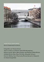 David Chipperfield Architects: James-Simon-Galerie Berlin: Fotografie de Thomas Struth - David Chipperfield Architects: James-Simon-Galerie Berlin: Photography by Thomas Struth