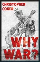 De ce război? - Why War?
