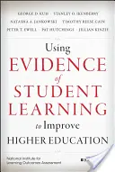 Utilizarea dovezilor de învățare a studenților pentru îmbunătățirea învățământului superior - Using Evidence of Student Learning to Improve Higher Education