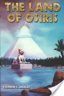 Tărâmul lui Osiris - The Land of Osiris