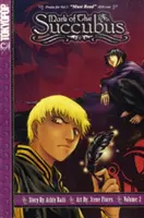 Mark of the Succubus, volumul 2 Manga - Mark of the Succubus Volume 2 Manga