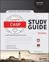Casp+ Comptia Advanced Security Practitioner Ghid de studiu: Exam Cas-003 - Casp+ Comptia Advanced Security Practitioner Study Guide: Exam Cas-003