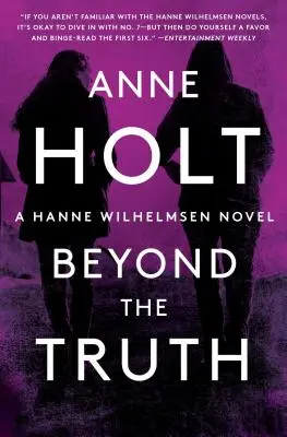 Dincolo de adevăr, 7: Hanne Wilhelmsen Cartea a șaptea - Beyond the Truth, 7: Hanne Wilhelmsen Book Seven