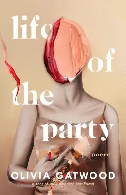 Viața de petrecere: Poezii - Life of the Party: Poems