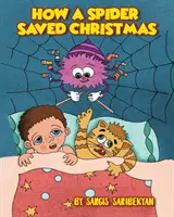 Cum a salvat Crăciunul un păianjen - How A Spider Saved Christmas