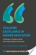 Excelența în predare în învățământul superior: Provocări, schimbări și Cadrul de excelență în predare - Teaching Excellence in Higher Education: Challenges, Changes and the Teaching Excellence Framework