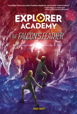 Academia Exploratorilor: Pană de șoim (Cartea 2) - Explorer Academy: The Falcon's Feather (Book 2)