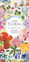 A London Floral: Un ghid ilustrat - A London Floral: An Illustrated Guide