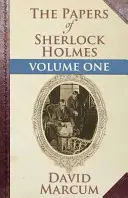 The Papers of Sherlock Holmes: Volumul unu - The Papers of Sherlock Holmes: Volume One