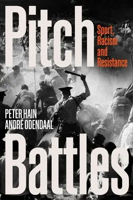 Pitch Battles: Sport, rasism și rezistență - Pitch Battles: Sport, Racism and Resistance